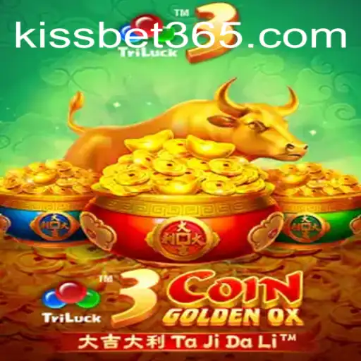 Experience the Thrills of 3CoinGoldenOX and KissBet