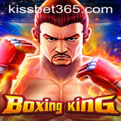 Unveiling BoxingKing: The Ultimate Fighting Experience Enhanced by Kissbet